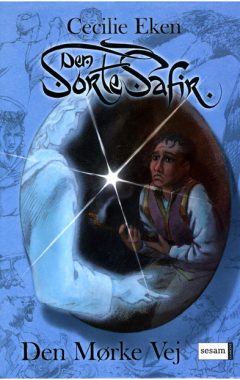 Den Sorte Safir – Den Mørke Vej (2)